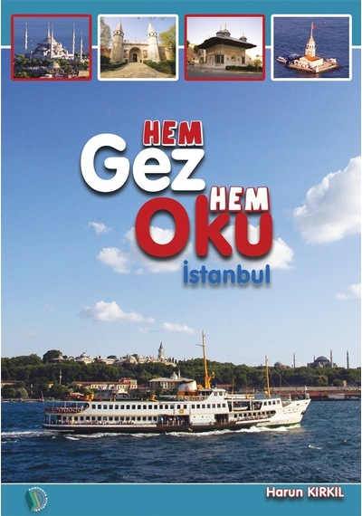 Hem Gez Hem Oku İstanbul - Harun Kırkıl