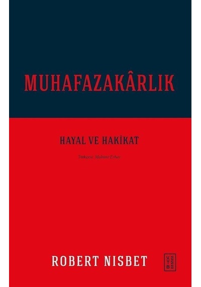 Muhafazakarlık / Robert Nisbet