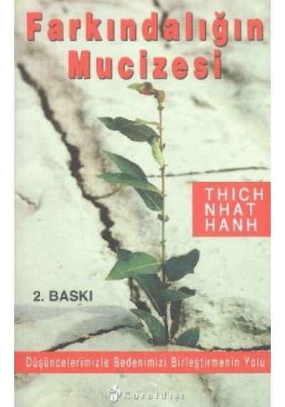 Farkındalığın Mucizesi - Thich Nhât Hanh - Kuraldışı Yayınları