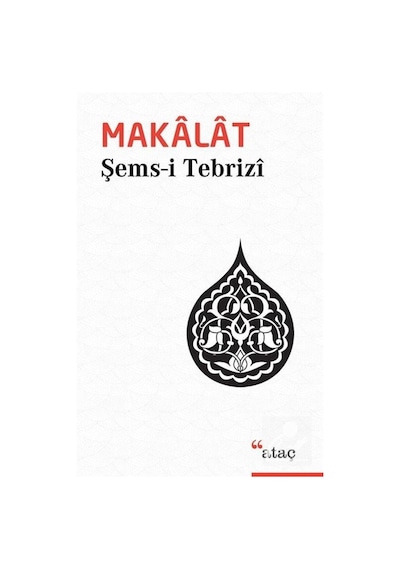 Makalat / Şems-i Tebrizi 9789756205198