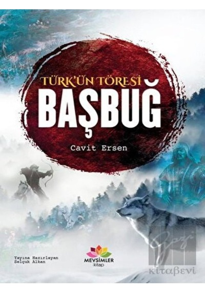 Türk'ün Töresi Başbuğ -  Mevsimler Kitap