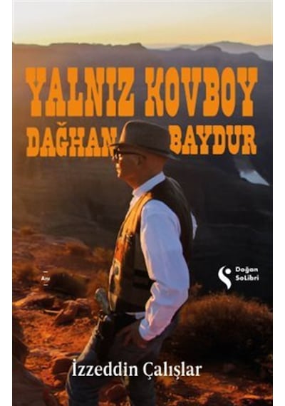 Yalnız Kovboy Dağhan Baydur / İzzeddin Çalışlar