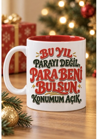 Mesela Yılbaşı Kupası Bu Yıl Parayı Değil Para Beni Bulsun Desenli Kırmızı İçli Hediyelik Kahve Kupa Bardak Beyaz