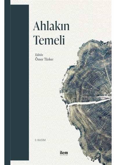 Ahlakın Temeli - İlem Yayınları