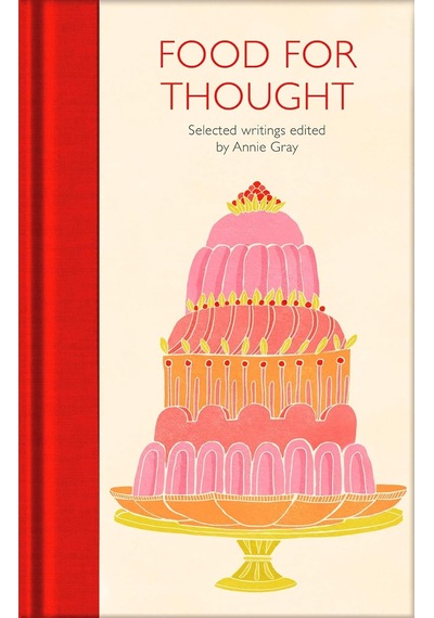 Food For Thought: Selected Writings