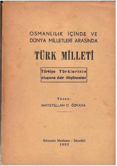 Osmanlılık İçinde Ve Dünya Milletleri Arasında Türk Milleti