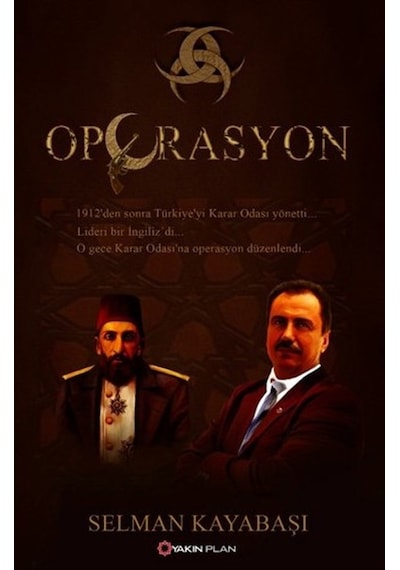Operasyon - Selman Kayabaşı - Yakın Plan Yayınları