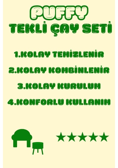 Puffy Çay Seti Berjer Ve Puf Takımı Salon, Ofis, Balkon - Tekli Takım