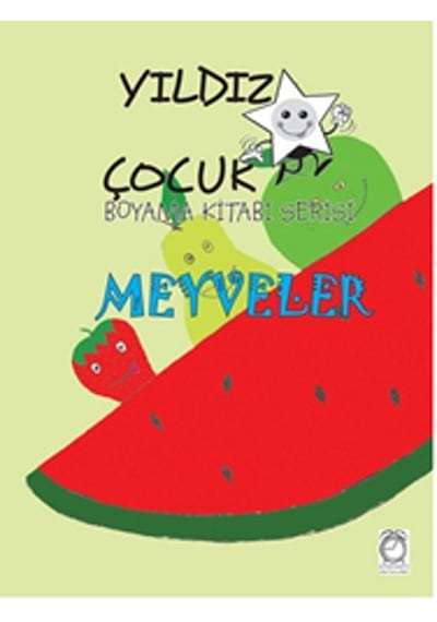 Yıldız Çocuk Boyama Kitabı Serisi 3 - Meyveler- Kitapsaati Yayınları