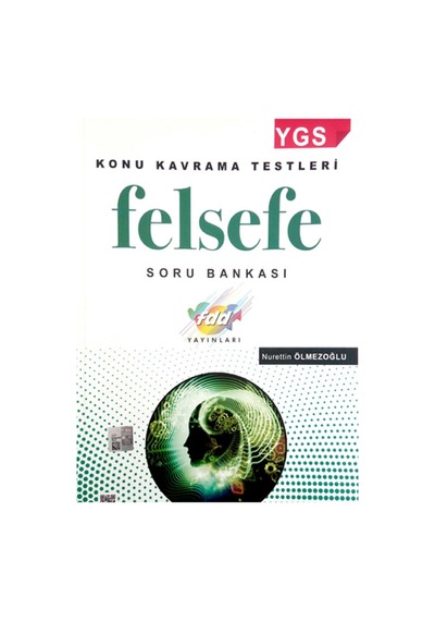 Fdd Ygs Felsefe Konu Kavrama Testleri - Nurettin Ölmezoğlu