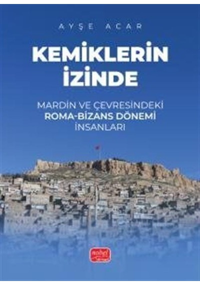 Kemiklerin İzinde / Ayşe Acar