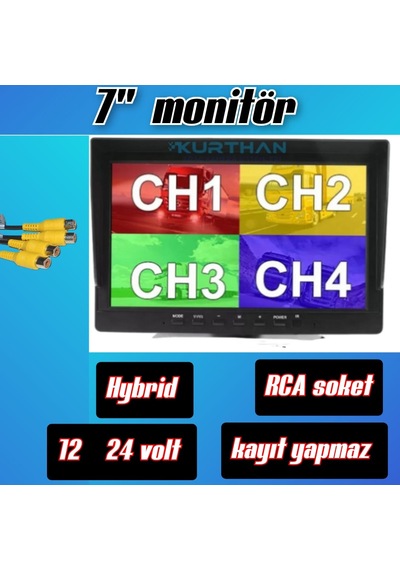 7 İnç Hybrid Monitör 4 Kanallı - Kamerasız Kayıt Yapmaz 12-24...
