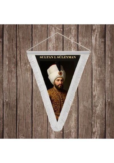 I. Süleyman-kanûnî Sultan Süleyman Beyaz Saçaklı Takdim Flama Bayrak Osmanlı Padişahları Serisi Diğer