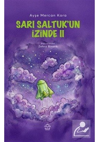 Sarı Saltuk'un İzinde Iı / Ayşe Mercan Kara