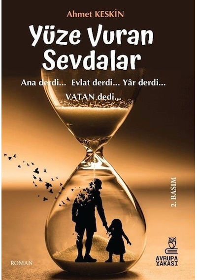 Yüze Vuran Sevdalar / Ahmet Keskin