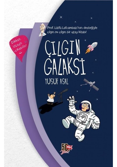Nesil Yayınları Çılgın Galaksi Ciltli Yusuf Asal