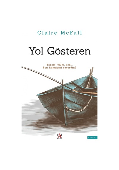 Yol Gösteren - Claire Mcfall - Panama Yayıncılık