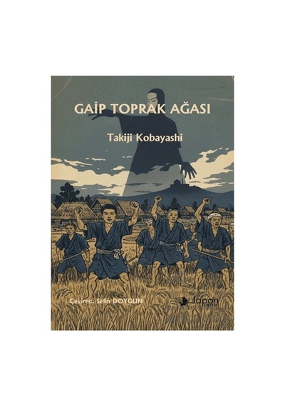 Gaip Toprak Ağası Japon Yayınları