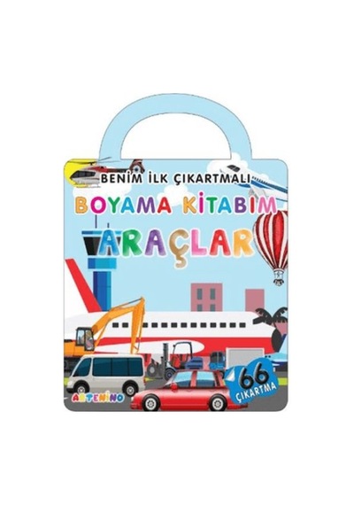Benim İlk Çıkartmalı Boyama Kitabım - Araçlar - Rxlu-751717