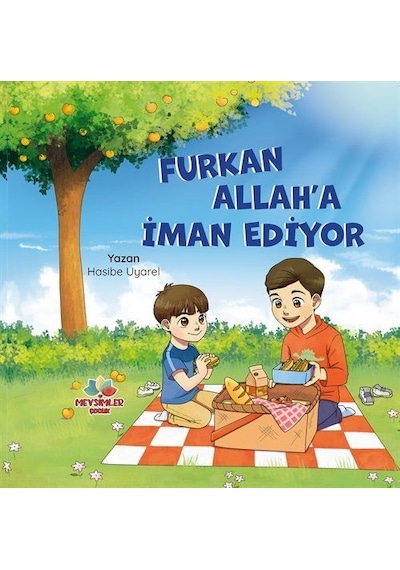 Furkan Allah'a İman Ediyor / Hasibe Uyarel
