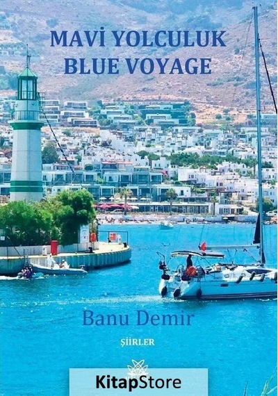 Mavi Yolculuk Blue Voyage Şiirler - Banu Demir - Artshop Yayıncılık