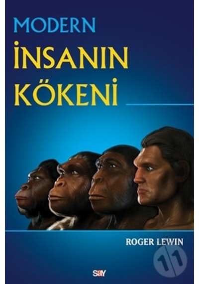 Modern İnsanın Kökeni - Roger Lewin - Say Yayınları