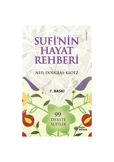Sufi'nin Hayatı: Manevi Yolculuk Ve Düşünceler