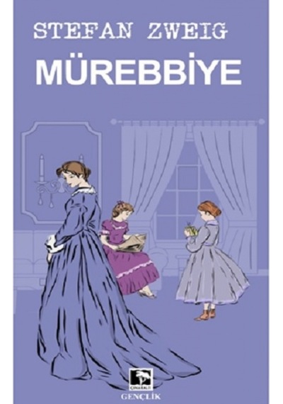 Mürebbiye - Stefan Zweig - Çınaraltı Yayınları
