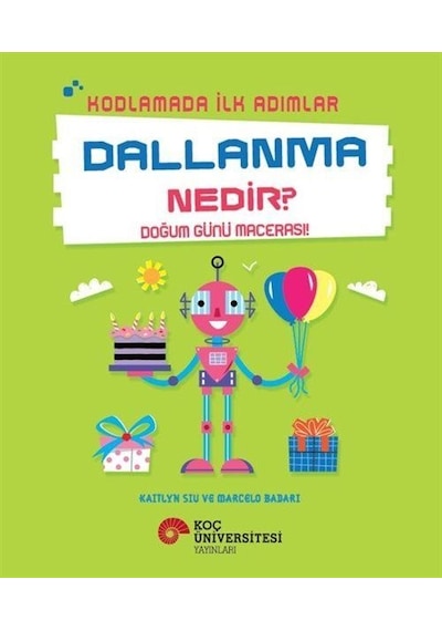 Kodlamada İlk Adımlar Dallanma Nedir Doğum Günü Macerası / K...