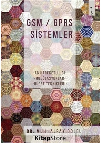 GSM-GPRS Sistemler  - Alpay Gölel  - İkinci Adam Yayınları