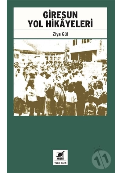 Giresun Yol Hikayeleri - Ziya Gül - Ayrıntı Yayınları