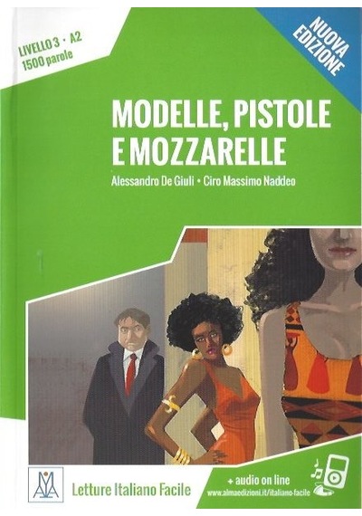 Modelle. Pistole E Mozzarelle +Audio Online A2 Nuova Edizione