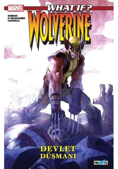 What İf ? Wolverine Devlet Düşmanı - Jimmie Robinson - Presstij Kitap