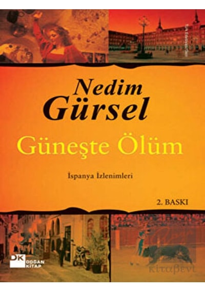 Güneş'te Ölüm - Nedim Gürsel - Doğan Kitap