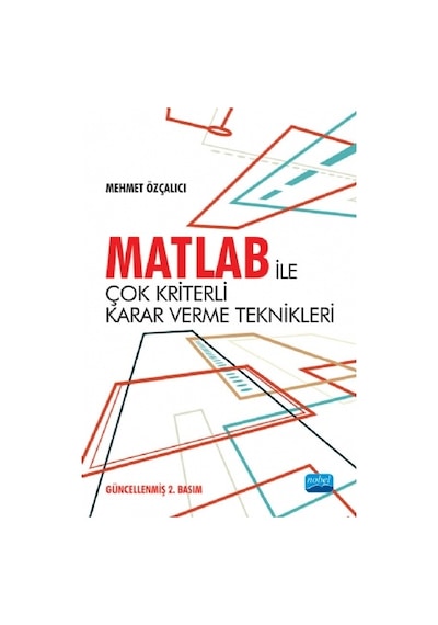 Matlab İle Çok Kriterli Karar Verme Teknikleri