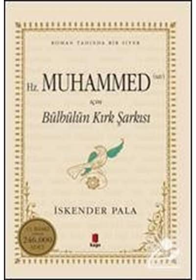Hz. Muhammed (sav) İçin Bülbülün Kırk Şarkısı (Karton Kapak) /... 9786055147945