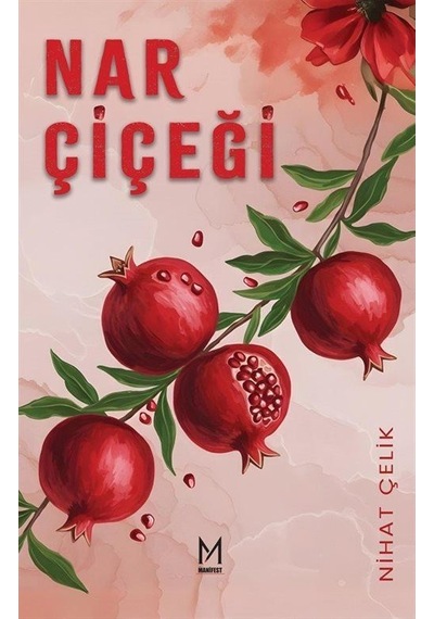 Nar Çiçeği / Nihat Çelik