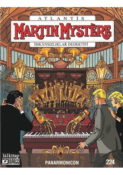 Martin Mystere Sayı 224 - İmkansızlıklar Dedektifi - Panarmonicon - Giovanni Eccher - Lal