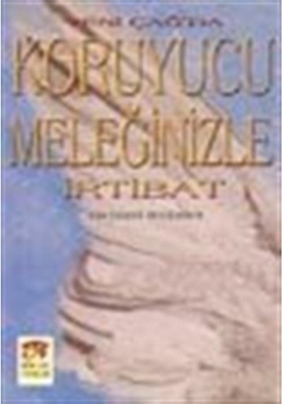 Koruyucu Meleğinizle İrtibat / Richard Webster