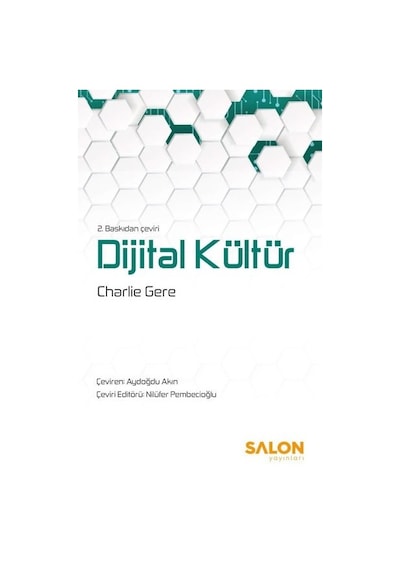 Dijital Kültür - Charlie Gere - Salon Yayınları