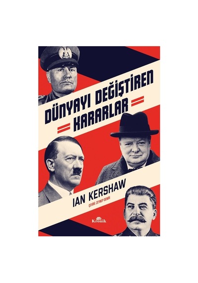 Dünyayı Değiştiren Kararlar: Tarihsel Analiz