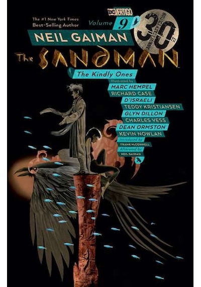 Sandman Vol. 9: The Kindly Ones 30th Anniversary Edition 9781401291747