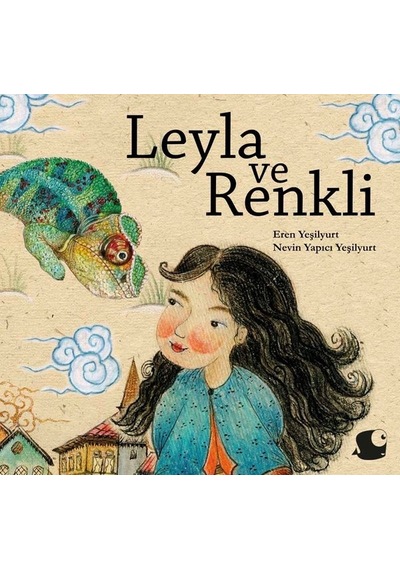 Leyla ve Renkli - Eren Yeşilyurt - Balık Kitap