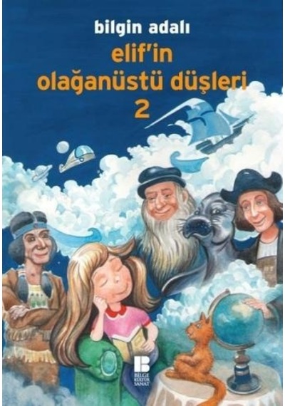 Elif'in Olağanüstü Düşleri 2 - Bilgin Adalı - Bilge Kültür Sanat