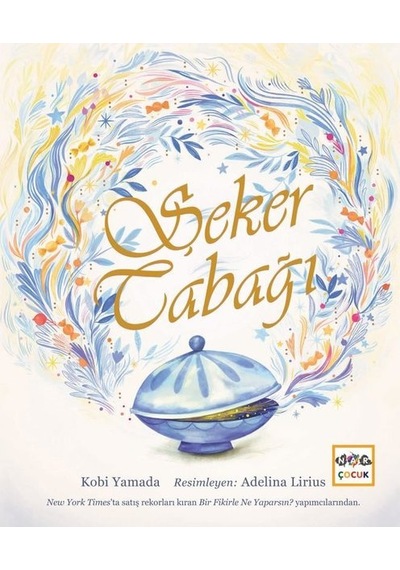 Şeker Tabağı - Kobi Yamada - Nar Çocuk