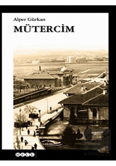 Mütercim - Alper Gürkan - Hece Yayınları