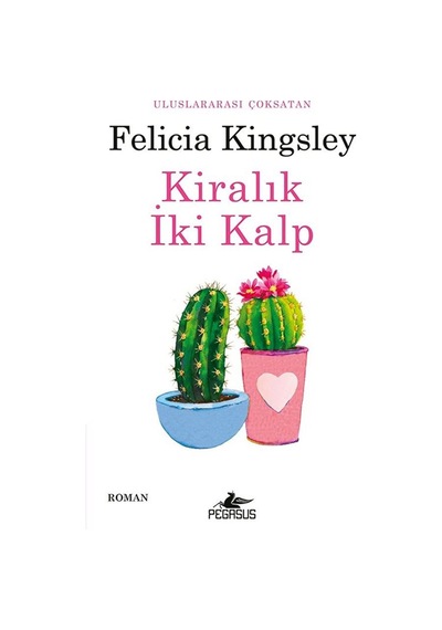 Kiralık İki Kalp / Felicia Kingsley