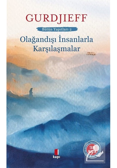Olağandışı İnsanlarla Karşılaşmalar Bütün Yapıtları 2 / G.ı. G...