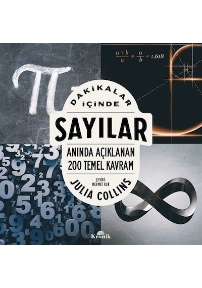 Dakikalar İçinde Sayılar  - Anında Açıklanan 200 Temel Kavram  - Julia Collins  - Kronik Kitap