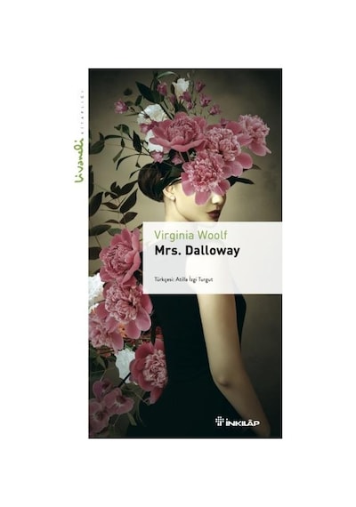 Mrs. Dalloway - Livaneli Kitaplığı - Virginia Woolf - İnkılap Kitabevi